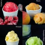 Easy Fruit Sorbet - Make sorbet with almost any kind of fruit any time you want! You only need 3 ingredients (not counting water)! Here are the tricks and tips to apply to your favourite fruits to make Sorbet! Raspberry Sorbet, Peach Sorbet, Honeydew Melon Sorbet, and Pineapple Sorbet!