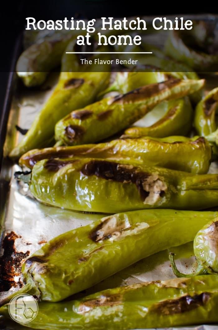 How to roast Hatch Chile at home - Get to the stores and buy Hatch Chile in bulk! You can roast them at home with this super easy guide and store them in your freezer even after they are out of season!