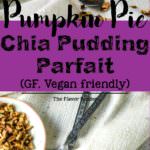 Overnight Pumpkin Pie Chia Pudding Parfait - the ultimate make-ahead, healthy, delicious breakfast! Full of fiber, protein and all the cozy flavors of Fall, the holidays and pumpkin pie, this parfait is gluten free, paleo-friendly and vegan friendly.