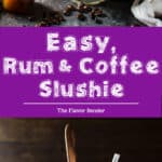 Rum Coffee Slushie - Learn how to make coffee slushies, with tips on making perfect coffee slushies, and how to customize it for you! I love making mine a boozy coffee slushie, with the perfect amount of rum! 