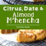 Citrus, Date and Almond M’hencha with Orange blossom honey syrup - A delicious and exotic Moroccan delicacy! A sweet date and almond paste wrapped in honey syrup soaked filo pastry.  It tastes just as amazing as it looks!