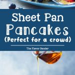 Sheet pan pancakes - Soft light and fluffy oven baked pancakes for breakfast or brunch. Perfect for a crowd, and easy to make. 