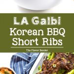 LA Galbi (Korean BBQ Short Ribs) - Sweet and savory, tender and delicious grilled beef short ribs. A Korean favorite that your family will love! Perfect for BBQs, or regular family dinners. #BBQRecipes #KoreanRecipes #BeefRibs