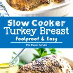 Slow Cooker Turkey Breast - A sage garlic butter flavored turkey breast roast, cooked to juicy perfection in the slow cooker! Perfect for Thanksgiving, holiday dinners or anytime you like to make a juicy roast. #ThanksgivingRecipes #TurkeyRecipes #SlowCookerRecipes 