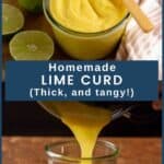 Homemade lime curd in a glass jar with a wooden spoon, surrounded by fresh limes, and pouring lime curd into a glass below.
