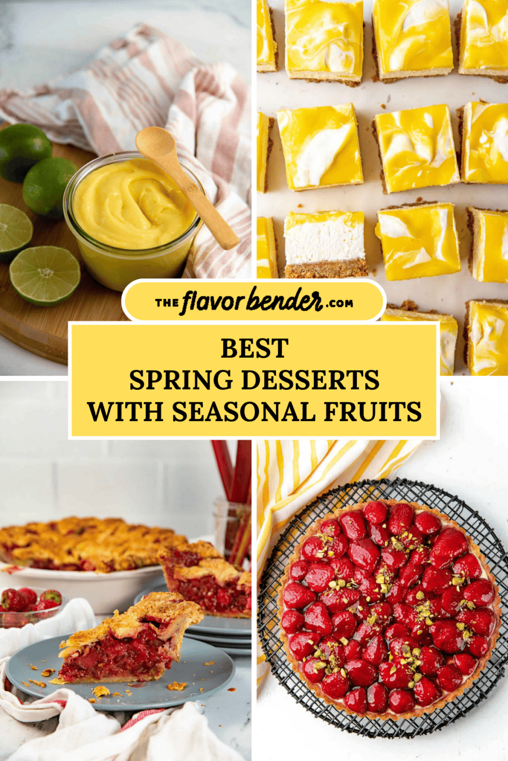 Spring Fruiuts 40 Best Spring Desserts Using Seasonal Fruits - The Flavor Bender